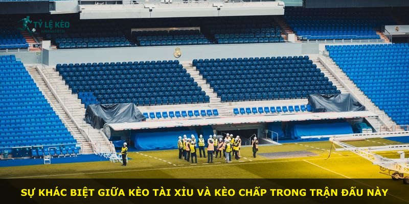 Sự khác biệt giữa kèo tài xỉu và kèo chấp trong trận đấu này