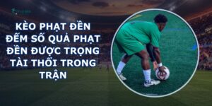 Kèo Phạt Đền