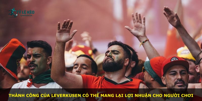 Thành công của Leverkusen có thể mang lại lợi nhuận cho người chơi
